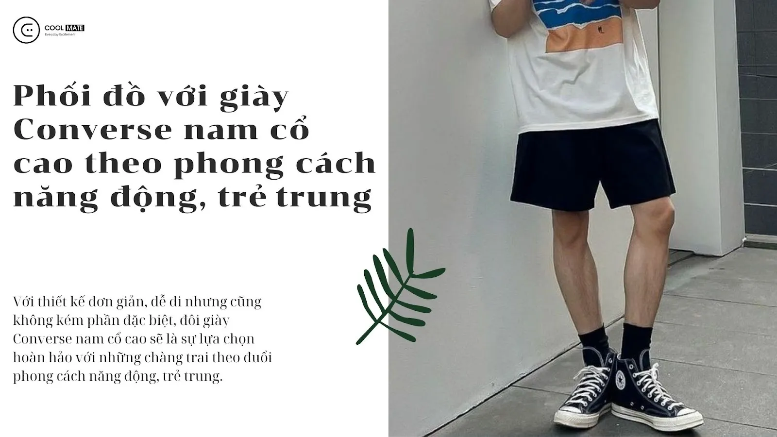 Phối đồ với giày Converse nam cổ cao 