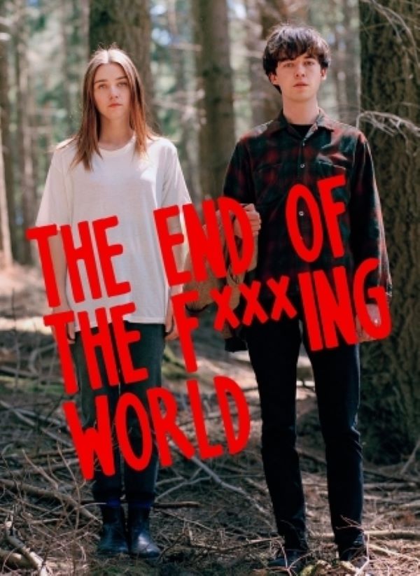 Series The end of the fucking world vô cùng hay và gây ấn tượng cực mạnh đến người xem