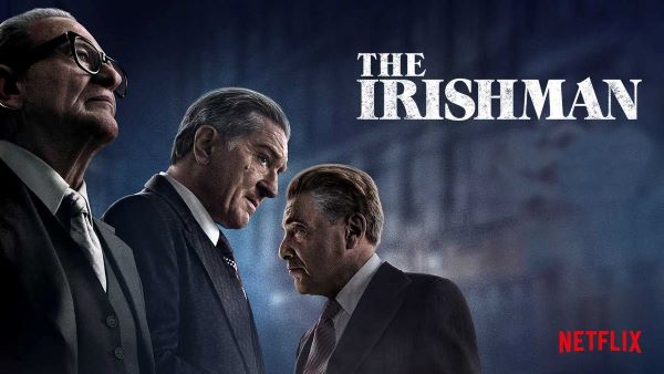 The Irishman bộ phim vô cùng thành công của đạo diễn Martin Scorsese