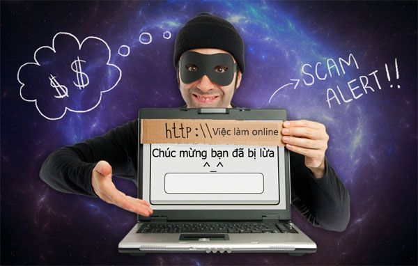 Bên cạnh những công việc uy tín, bạn nên cẩn thận trước công việc online lừa đảo.