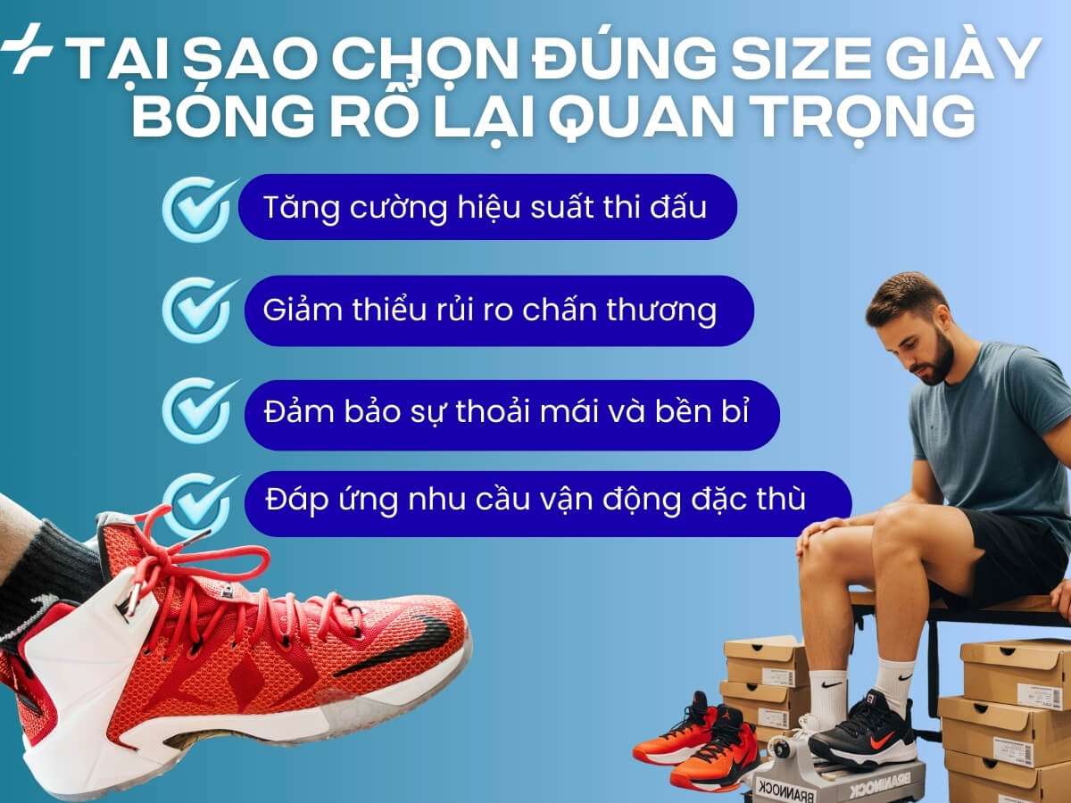 Chọn giày bóng rổ đúng size giúp thoải mái và an toàn khi thi đấu
