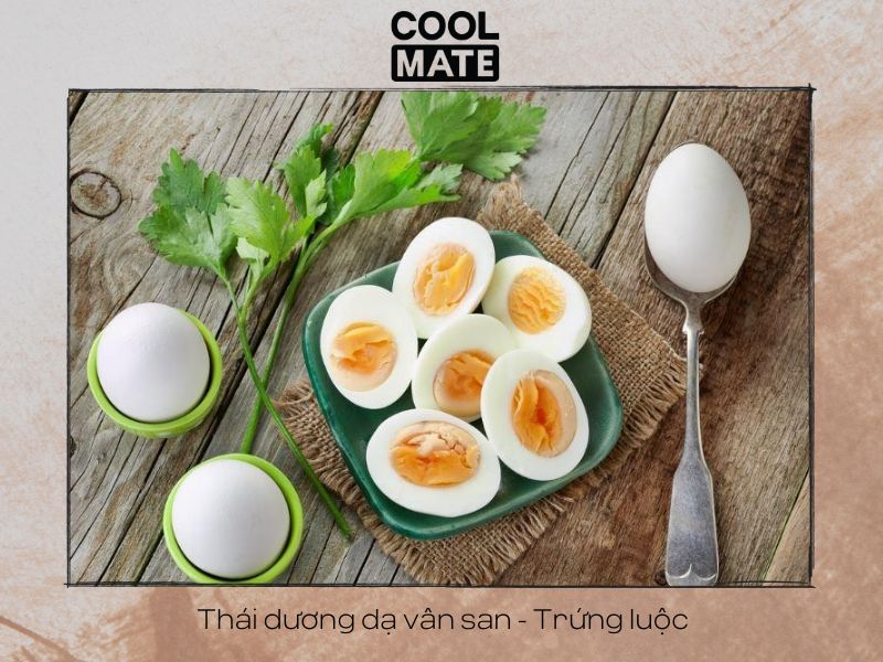  Thái dương dạ vân san - Trứng luộc