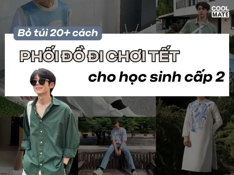 cách phối đồ đi chơi Tết cho học sinh cấp 2