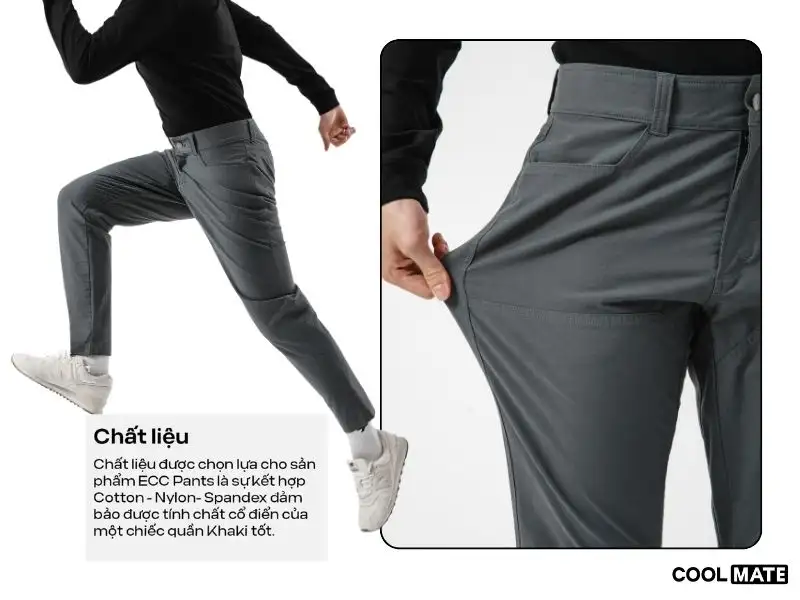 Chất chất liệu thoải mái và bền bỉ của quần Kaki ECC Pants
