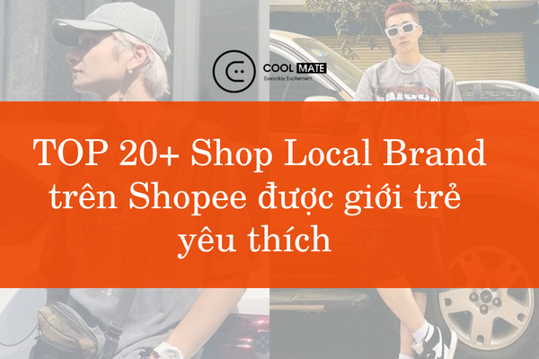 Top 20+ shop quần áo Local Brand trên Shopee 