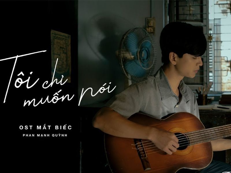 Tôi chỉ muốn nói - Mắt Biếc OST