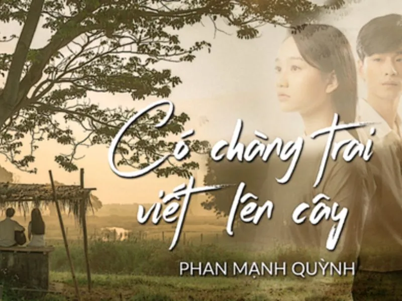 Có chàng trai viết lên cây - Mắt Biếc OST 