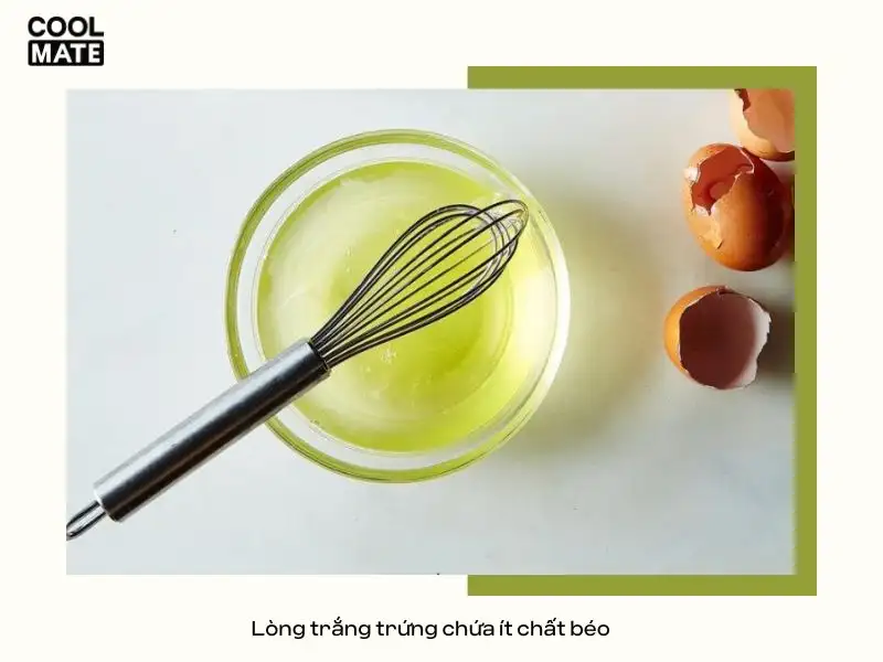 Bổ sung lòng trắng trứng chứa ít chất béo vào chế độ ăn kiêng low fat 