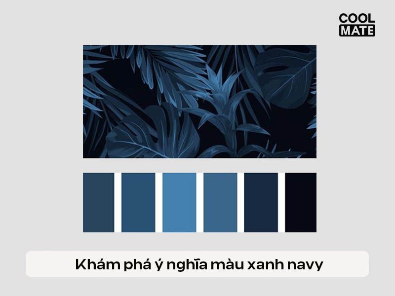 Tìm hiểu về ý nghĩa màu xanh navy