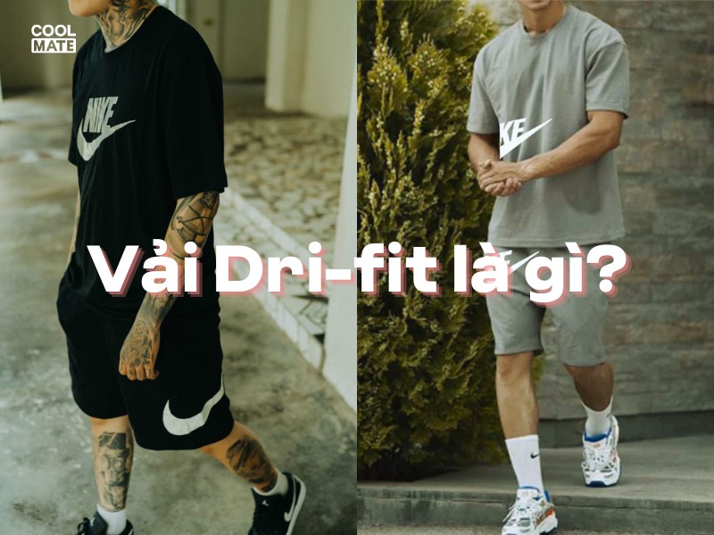 Nike Dri-FIT là gì?