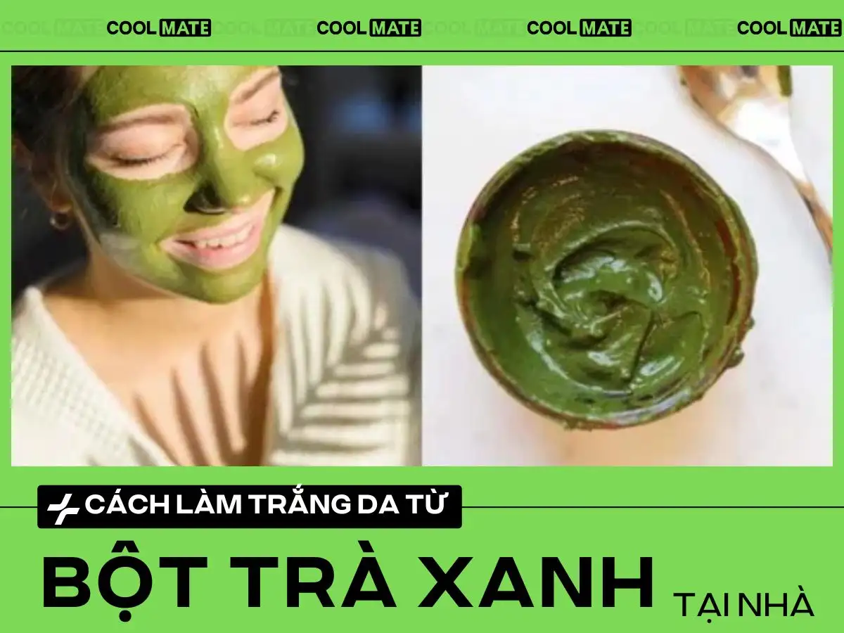 Cách làm trắng da bằng bột trà xanh cực hiệu quả ngay tại nhà