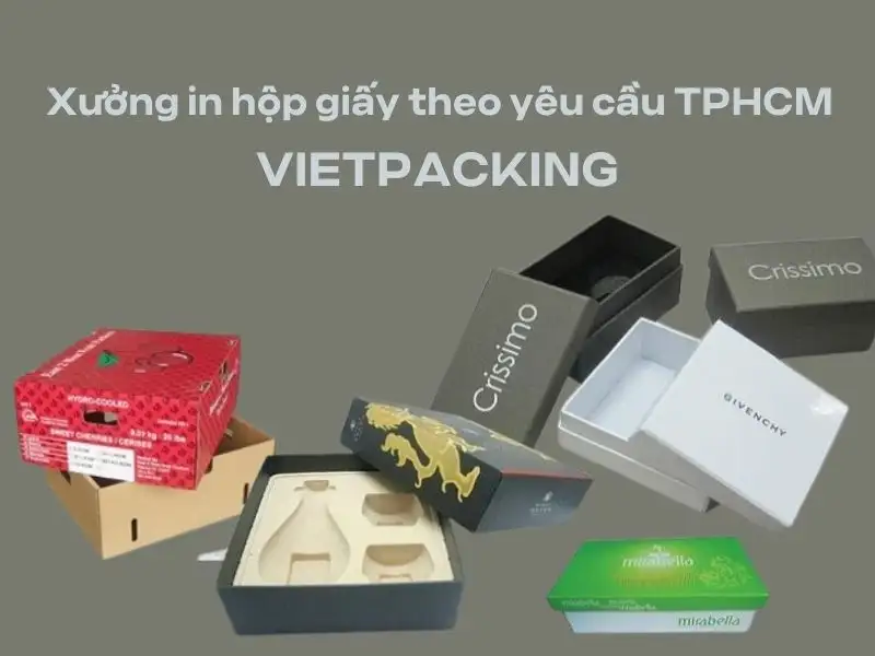 địa chỉ in hộp giấy giá rẻ, chất lượng theo yêu cầu ở TPHCM