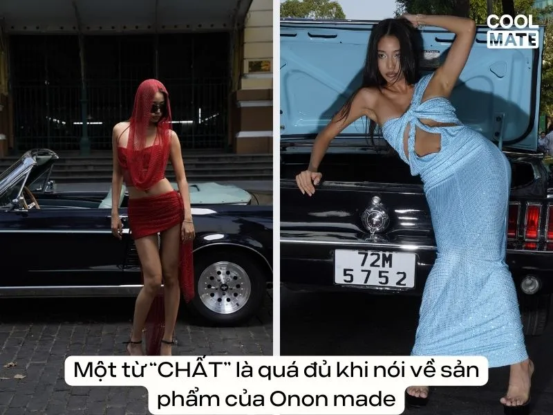 Một từ “CHẤT” là quá đủ khi nói về sản phẩm của Onon made