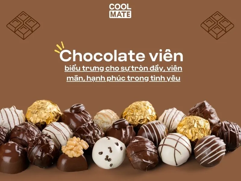 Ý nghĩa của những viên socola tròn