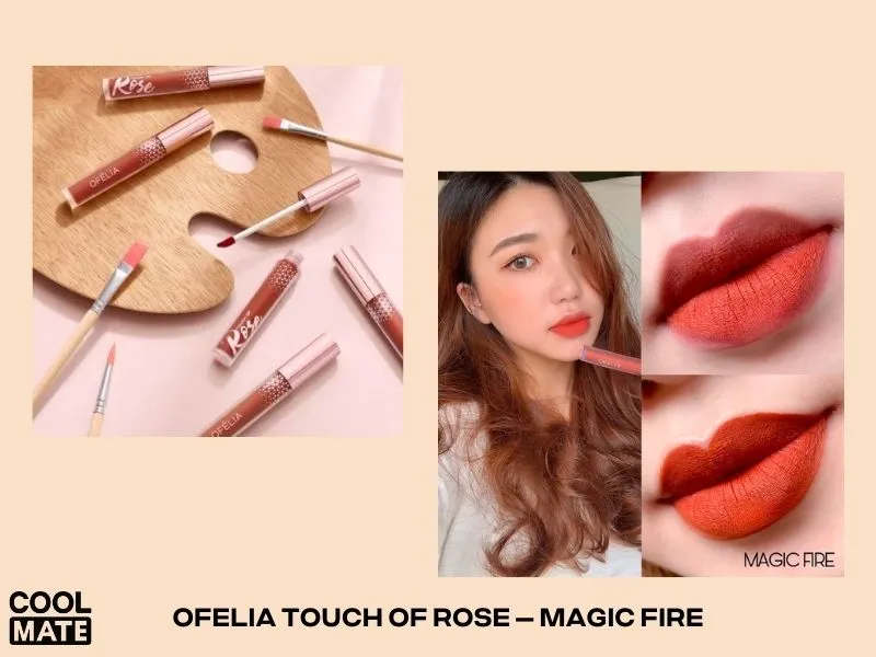 OFELIA TOUCH OF ROSE – MAGIC FIRE