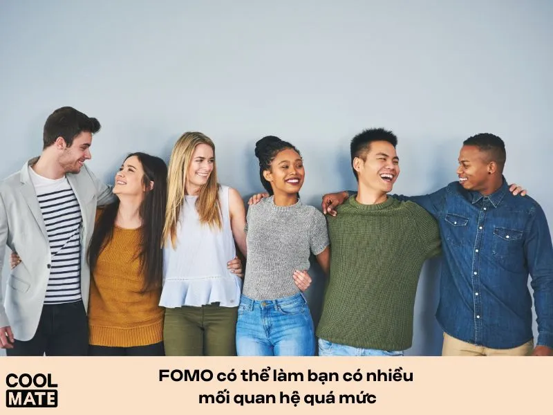 FOMO khiến nhiều mối quan hệ quá mức