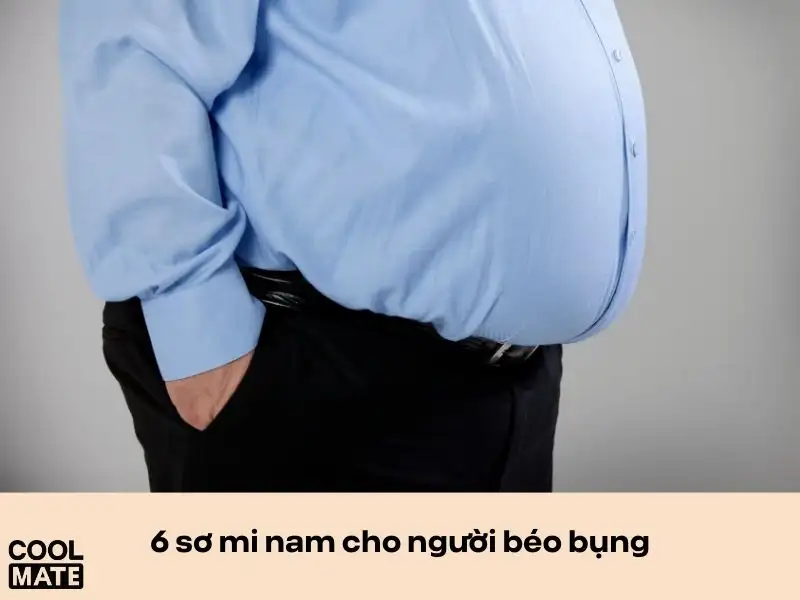 6 Mẫu áo sơ mi nam cho người béo bụng