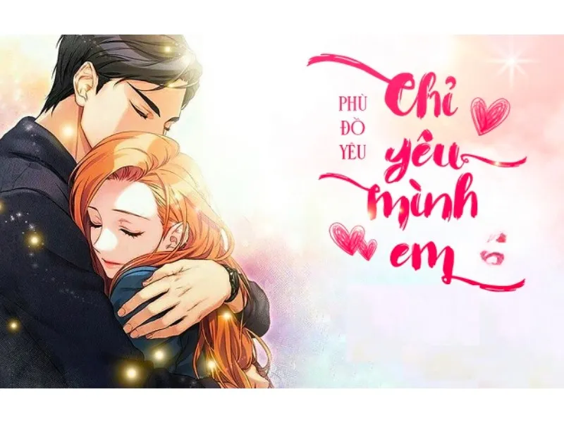 Chỉ yêu mình em - Phù Đồ Yêu