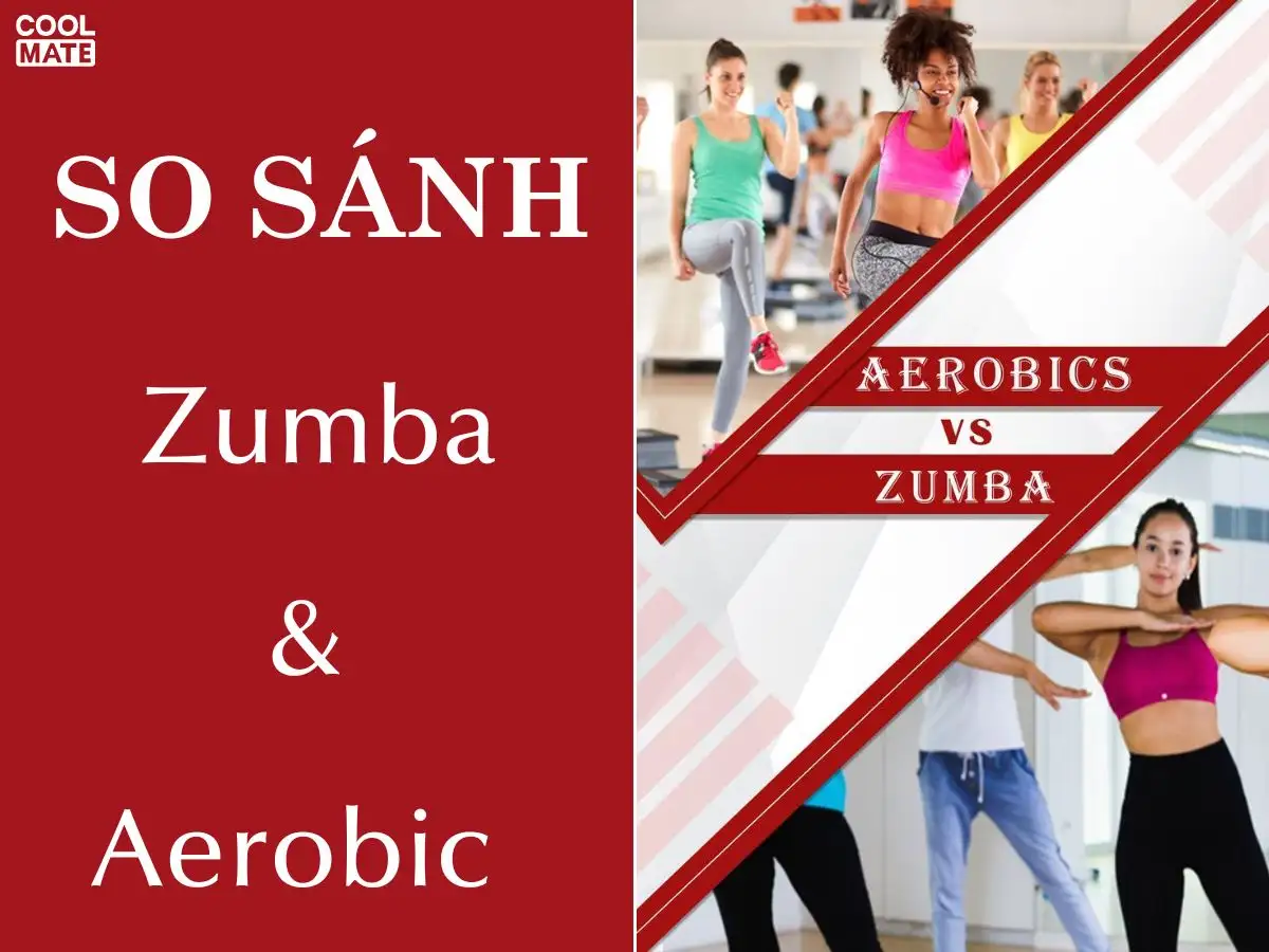 So sánh Zumba và Aerobics