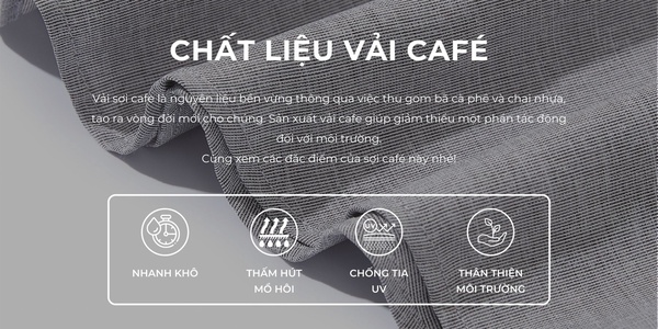Vải cafe- chất liệu thân thiện môi trường