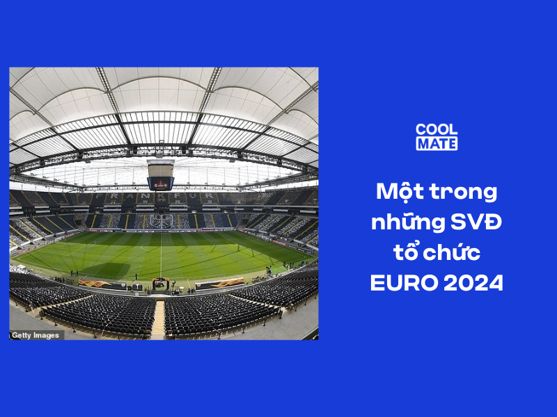 EURO 2024 được tổ chức ở Đức