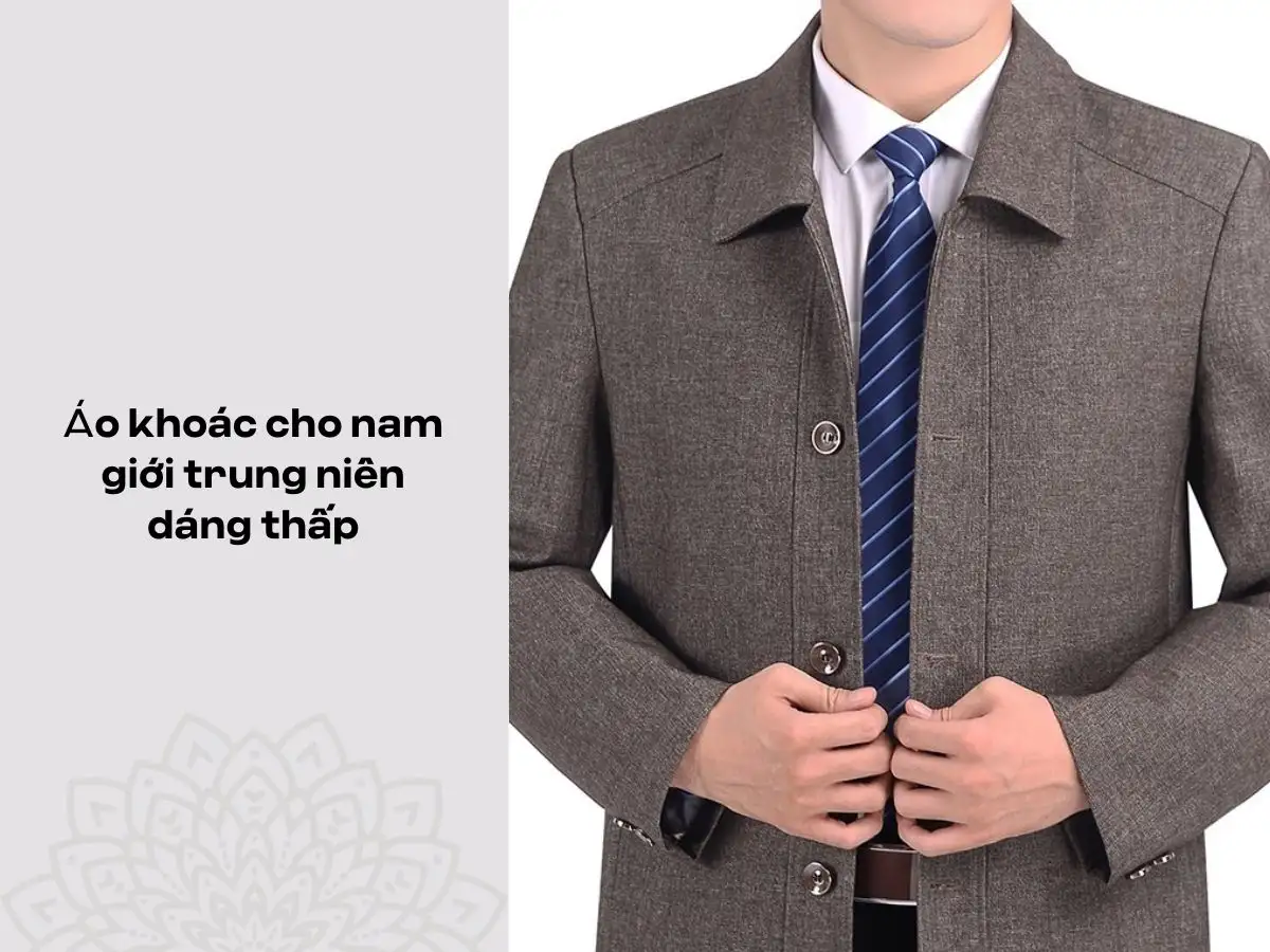 Áo khoác nam trung niên cho người dáng thấp