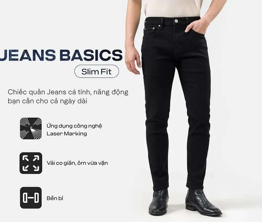 Quần jeans Slim Fit, vải cotton co giãn, ôm vừa vặn, tôn dáng
