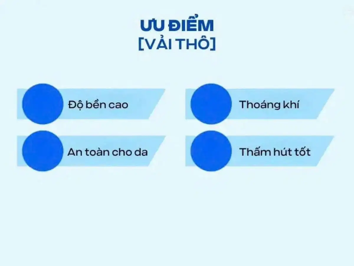 Các ưu điểm nổi bật của vải thô
