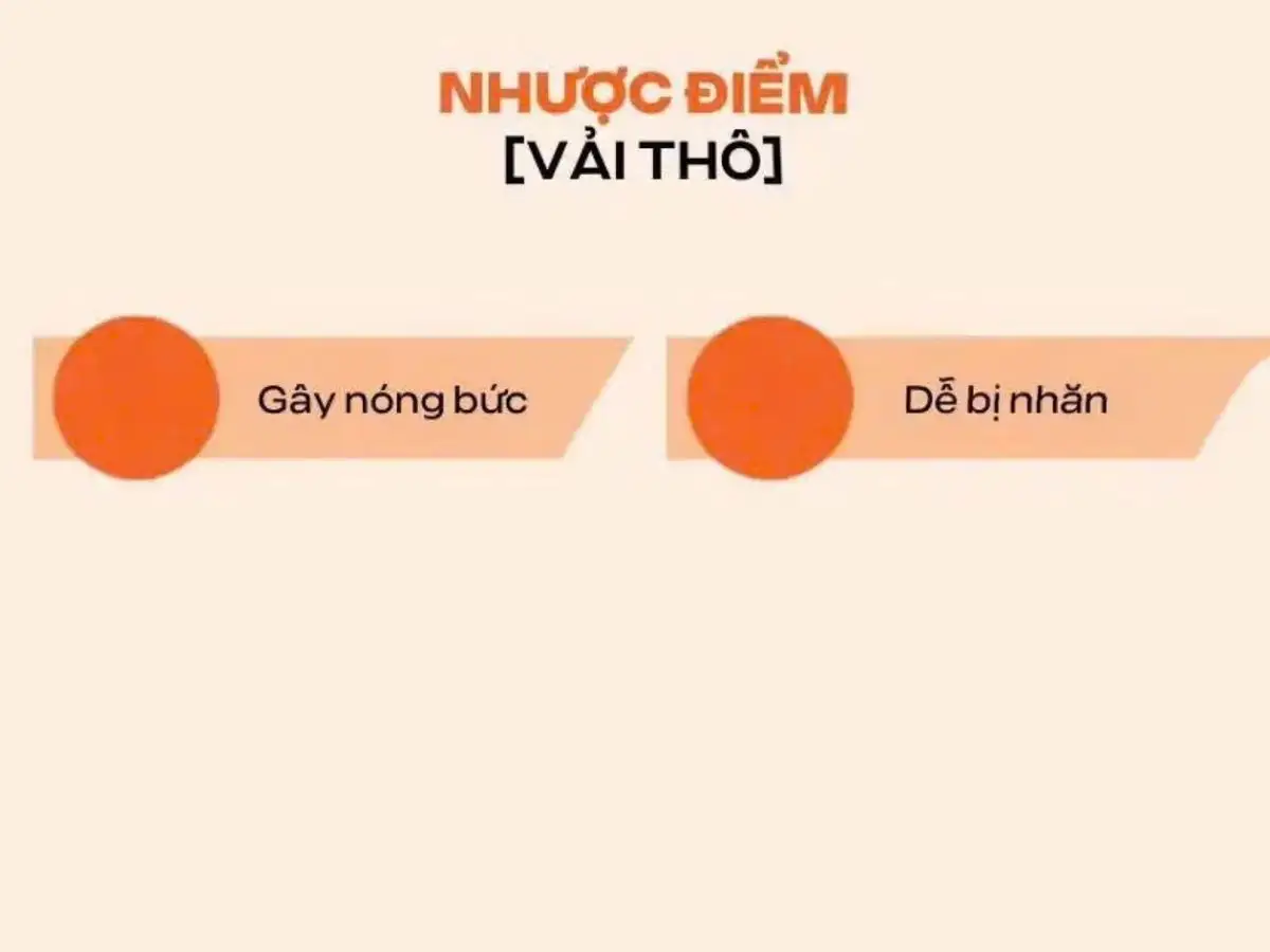 Vải thô trở nên kém sang trọng bởi độ nhăn của nó