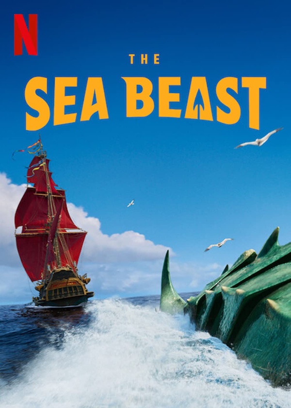 The Sea Beast là hành trình chinh phục biển cả của đội săn quái vật