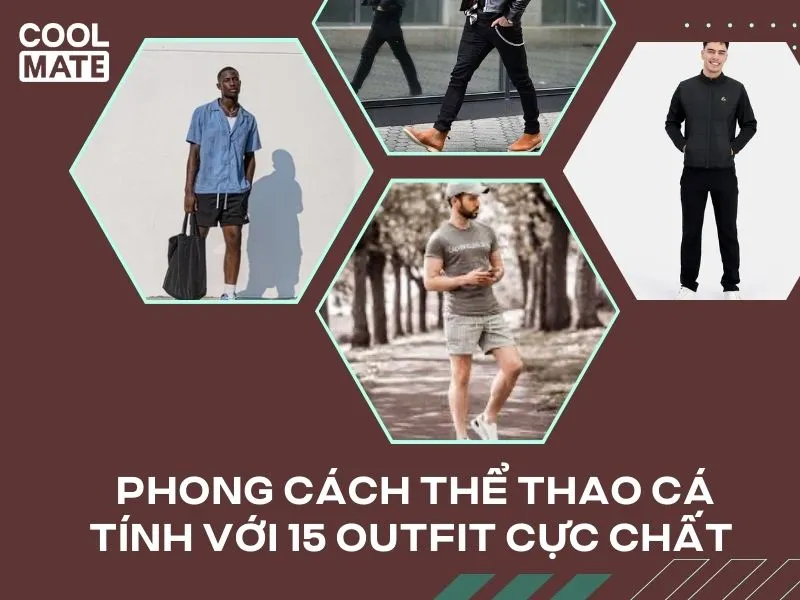    Phong cách thể thao cá tính với 15 outfit cực chất 