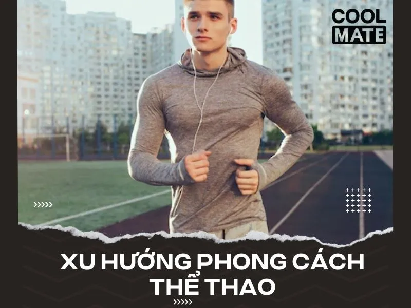    Phong cách sporty thể thao năng động, cá tính 