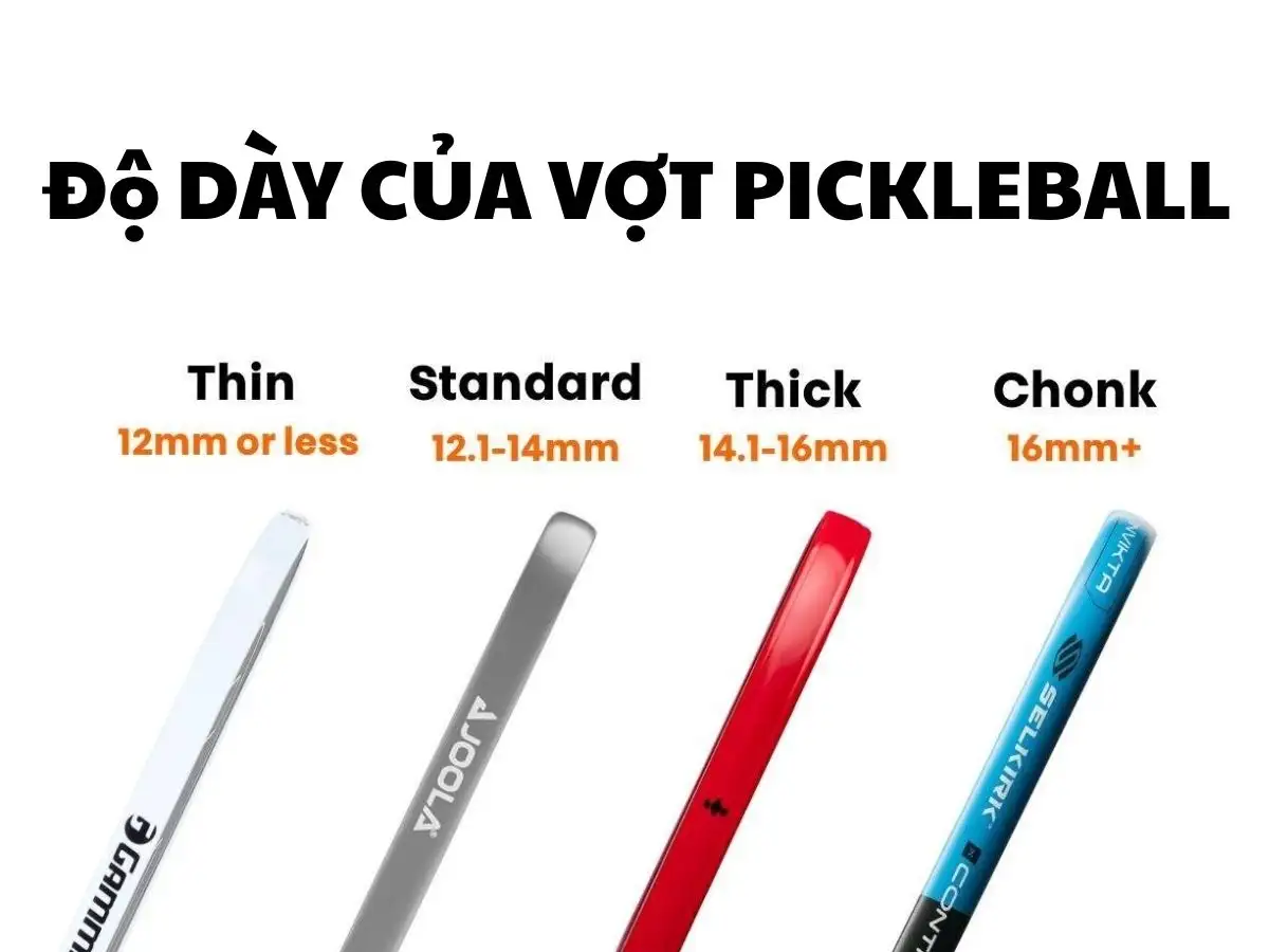 Độ dày của mặt vợt, thường dao động từ khoảng 10mm đến hơn 16mm