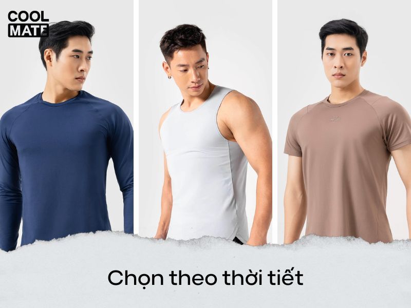 Chọn đồ tập gym phù hợp theo thời tiết