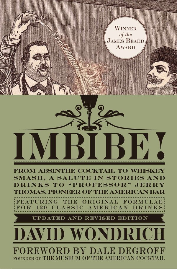 Imbibe! gây ấn tượng với rất nhiều công thức pha cocktail với Whisky đầy chất lượng 