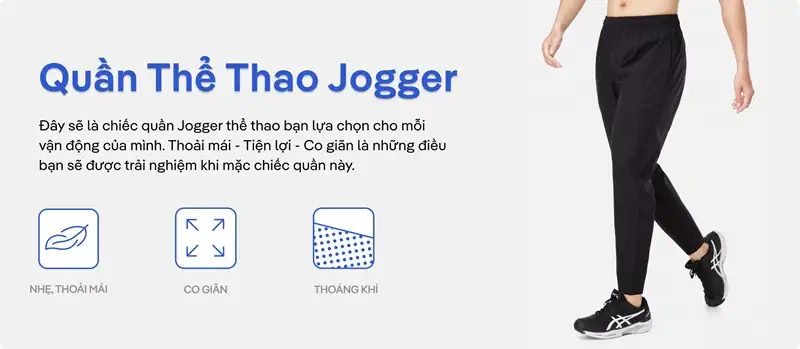 Jogger thể thao là mẫu quần phổ biến trong tủ đồ của các chàng trai