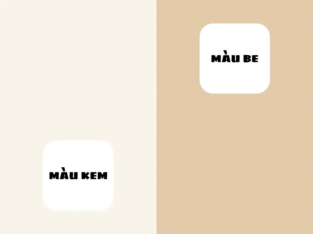 Màu kem vs Màu be