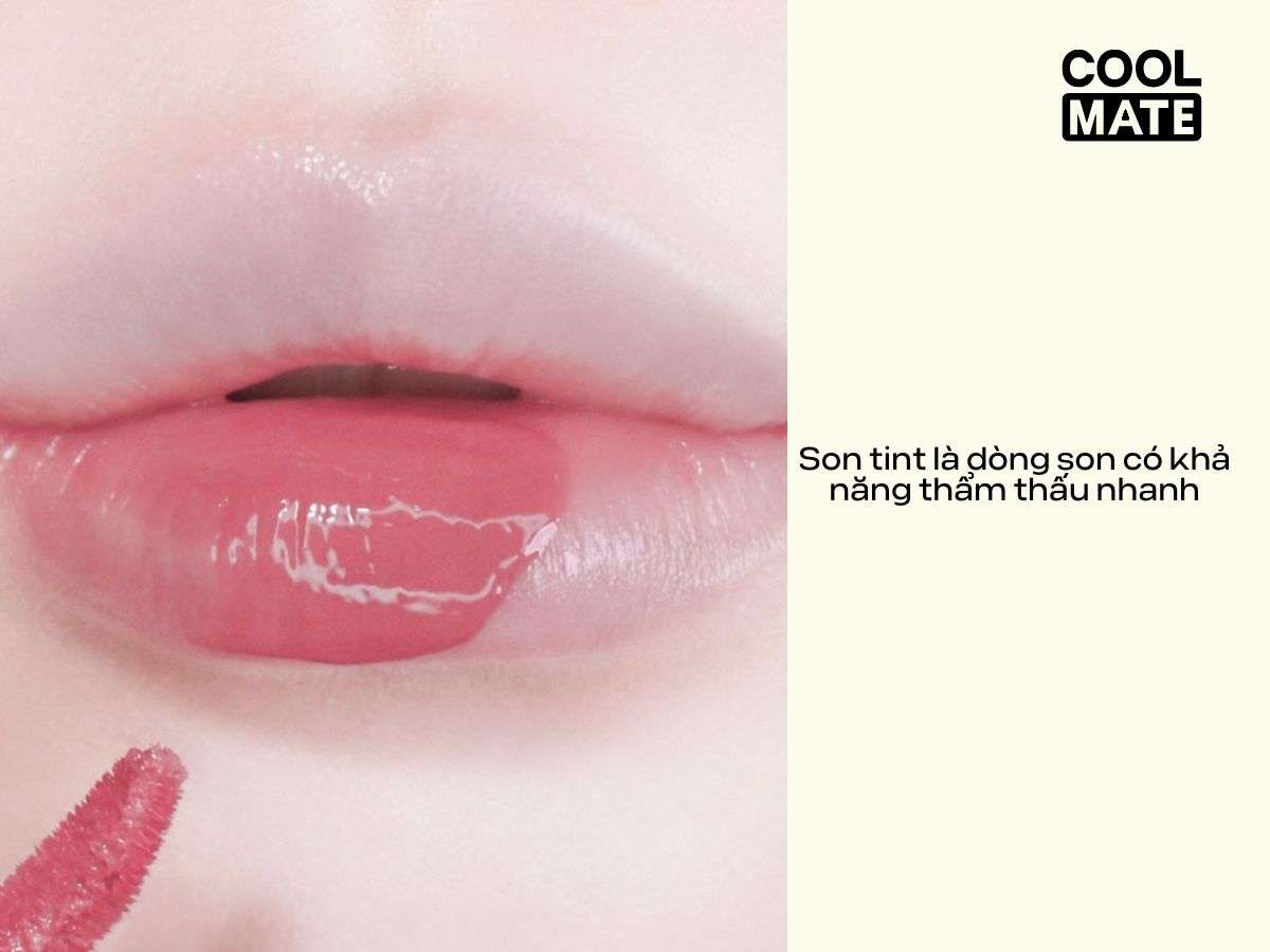 Son tint thường thẩm thấu nhanh, bám màu cao