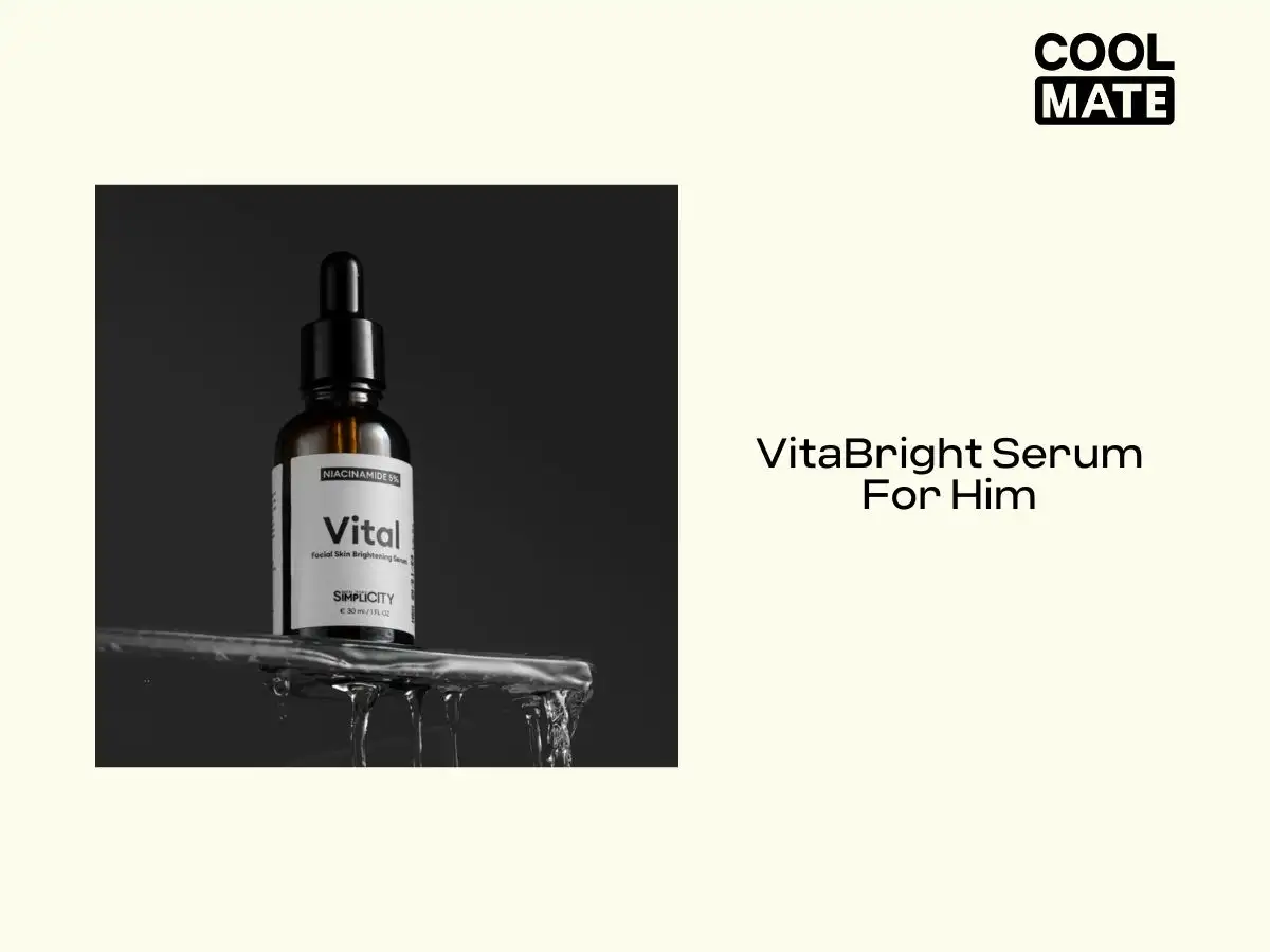 VitaBright Serum For Him - Top kem dưỡng trắng da mặt tốt nhất cho nam