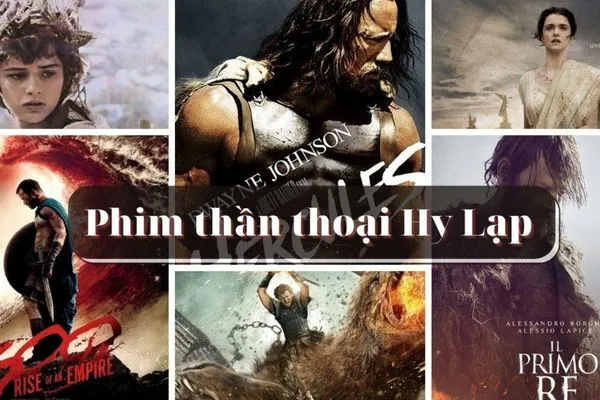 Phim thần thoại Hy Lạp hay nhất