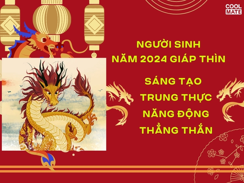 Tính cách chung của người sinh năm Giáp Thìn