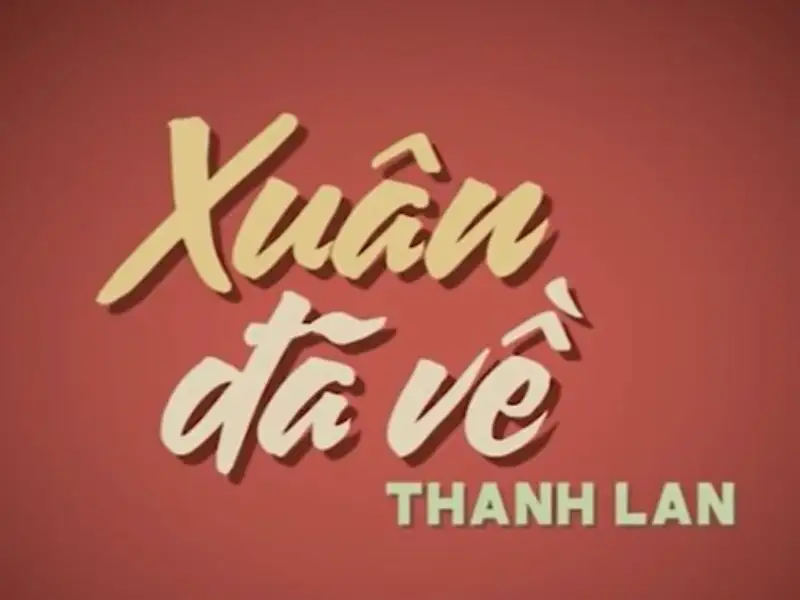 Xuân Đã Về - Thanh Lan