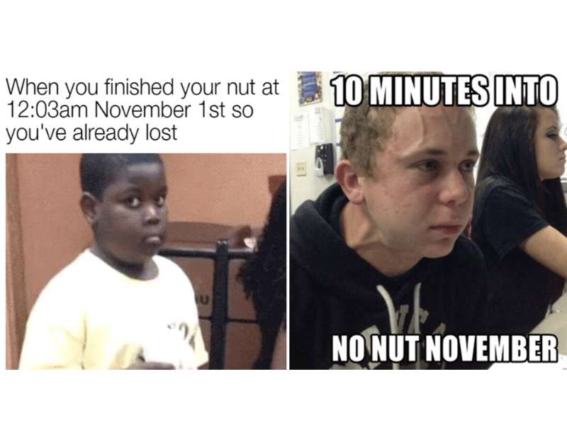 Meme vui nhộn về No Nut November