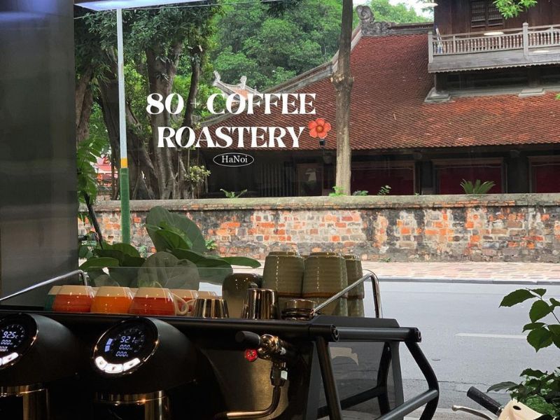 80+ Roastery, view đẹp nhìn ra Văn Miếu