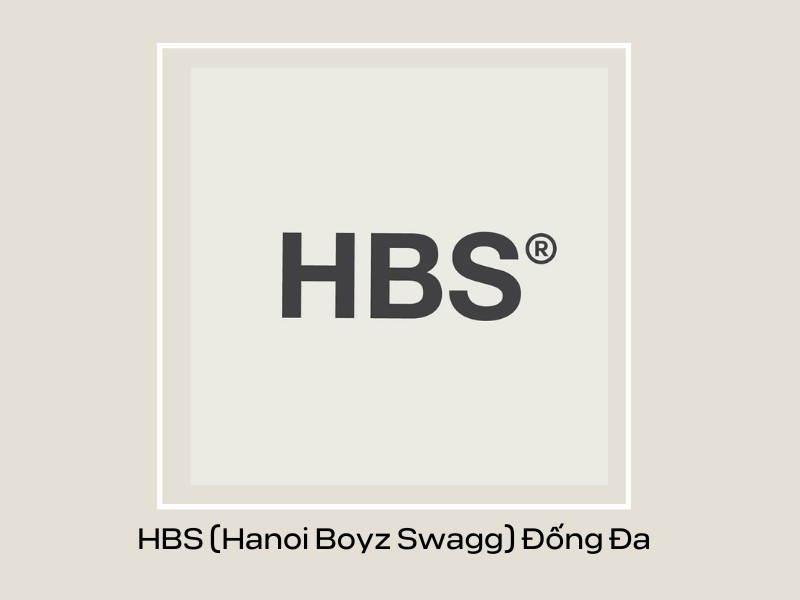 HBS (Hanoi Boyz Swagg) Đống Đa