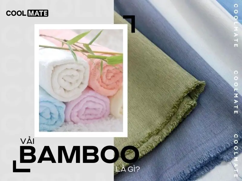 Vải bamboo là gì?