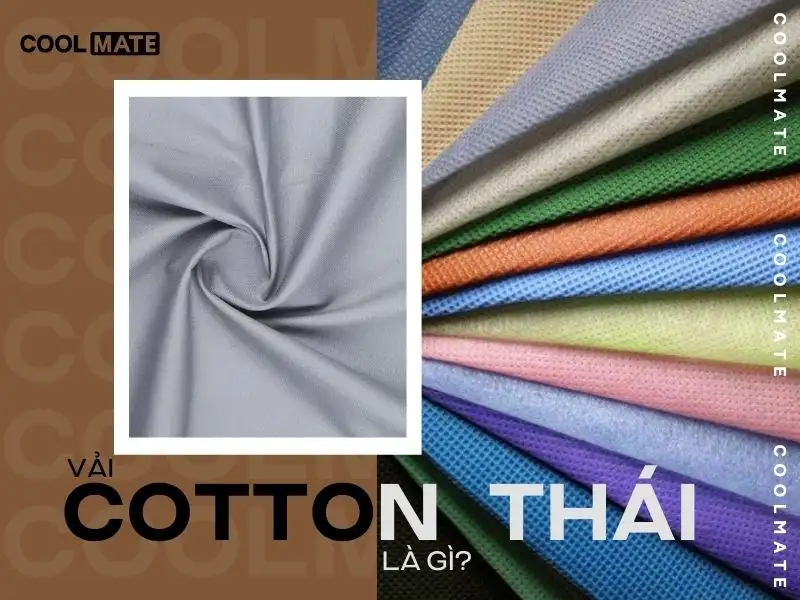 Vải cotton thái là gì?