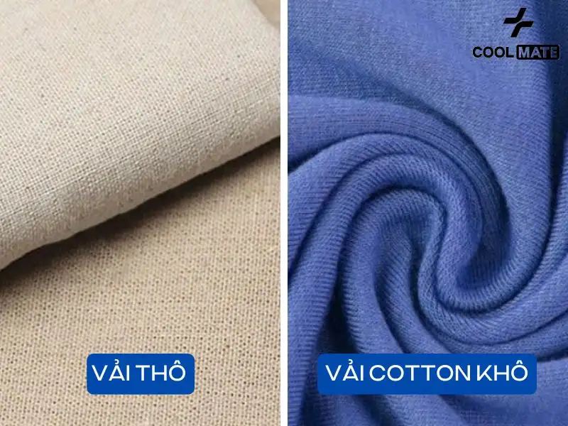 Sự khác nhau giữa vải thô và vải cotton khô