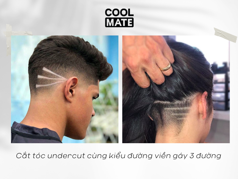 Cắt tóc undercut cùng kiểu đường viền gáy 3 đường 