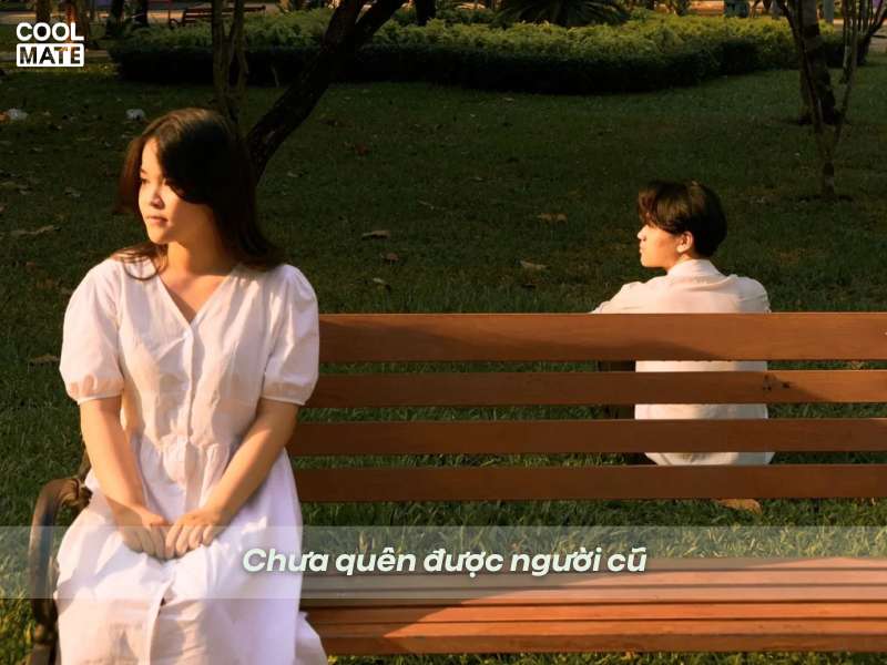 Chưa quên được người cũ 